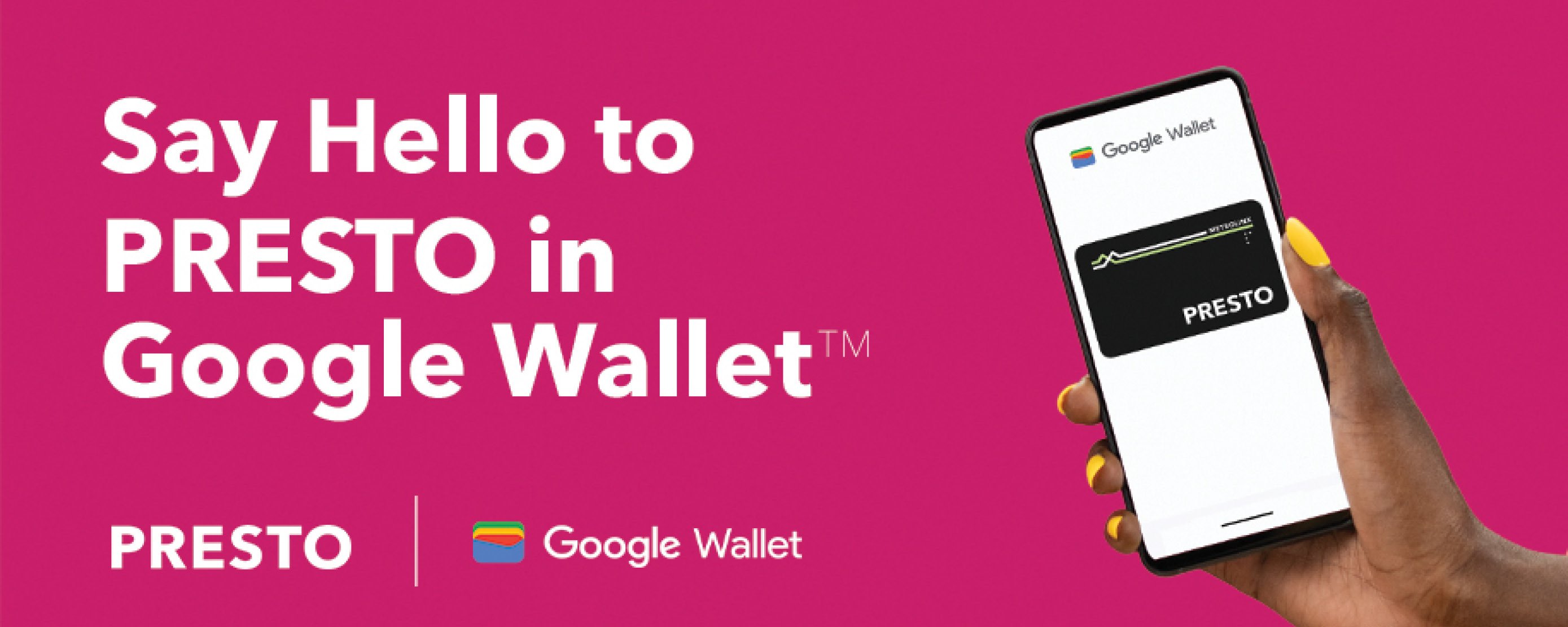 Hand holding a mobile phone showing PRESTO on mobile wallet with text: Say Hello to PRESTO in Google Wallet