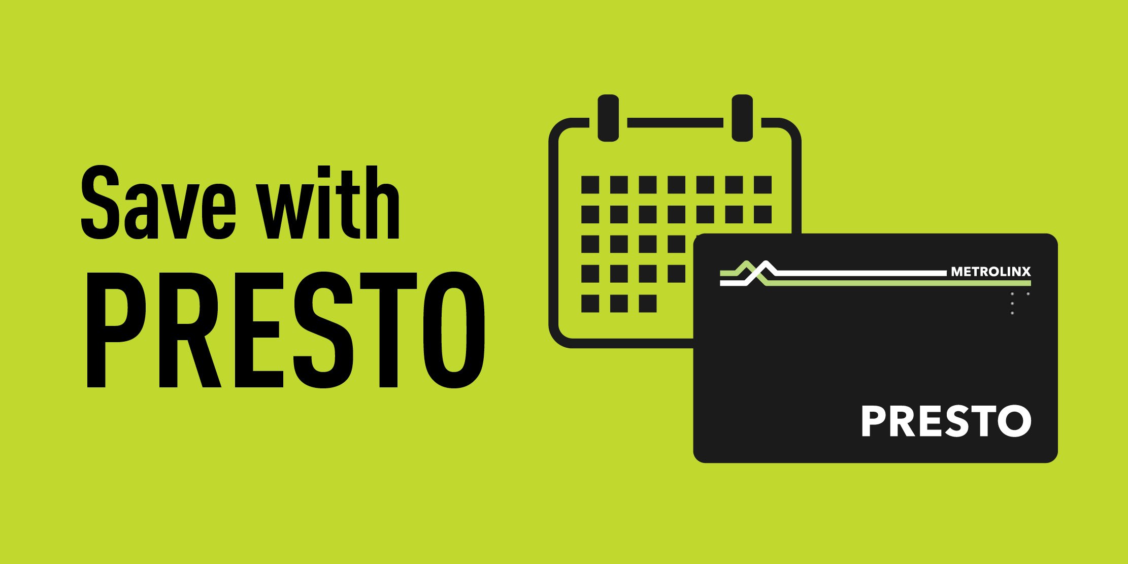 PRESTO card with the title "Save with PRESTO"