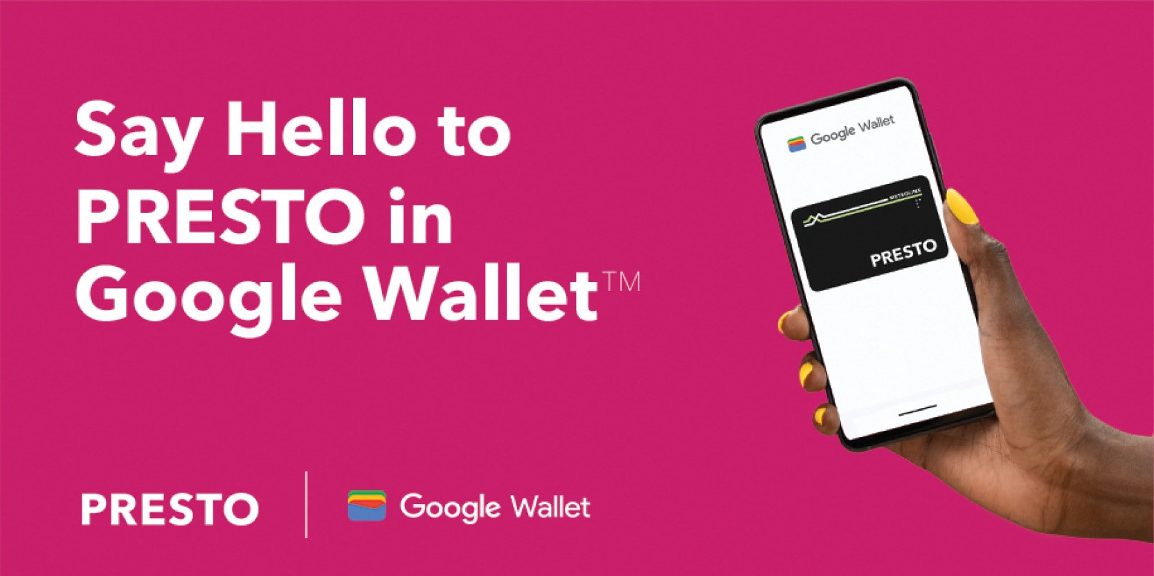 image of hand holding a phone showing the Google Wallet app, with text: Say Hello to PRESTO in Google Wallet